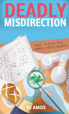 Deadly Misdirection(English, Paperback, Amos R J)
