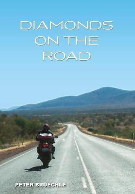 Diamonds on the road(English, Paperback, Bruechle Peter C)