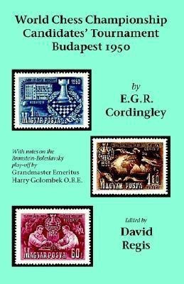World Chess Championship Candidates' Tournament - Budapest 1950(English, Paperback, Cordingley E G R)