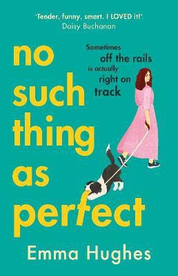 No Such Thing As Perfect(English, Hardcover, Hughes Emma)