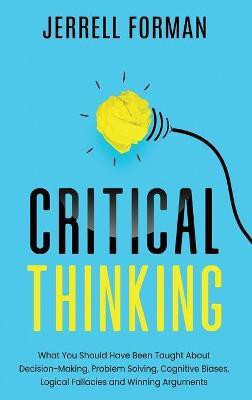 Critical Thinking(English, Hardcover, Forman Jerrell)