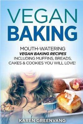 Vegan Baking(English, Paperback, Greenvang Karen)