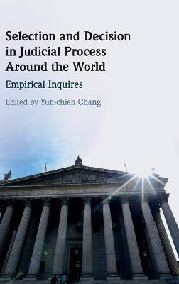 Selection and Decision in Judicial Process around the World(English, Hardcover, unknown)