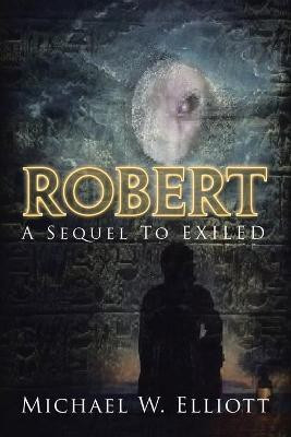 Robert(English, Paperback, Elliott Michael W)