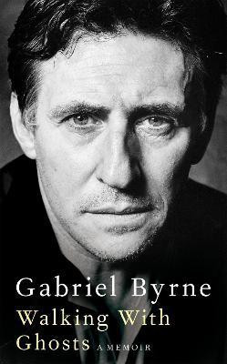 Walking With Ghosts(English, Hardcover, Byrne Gabriel)