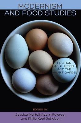 Modernism and Food Studies(English, Hardcover, unknown)