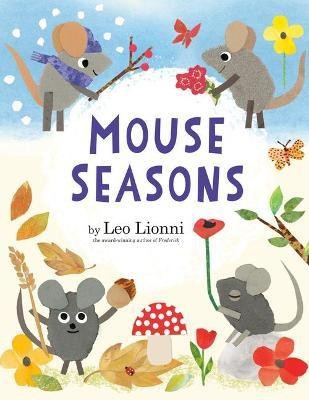 Mouse Seasons(English, Hardcover, Lionni Leo)