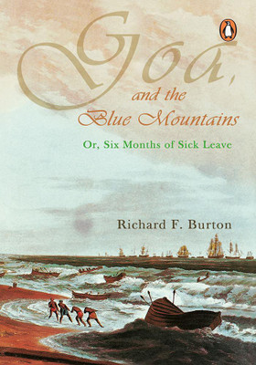 Goa and the Blue Mountains(English, Paperback, Burton Richard Francis Sir)