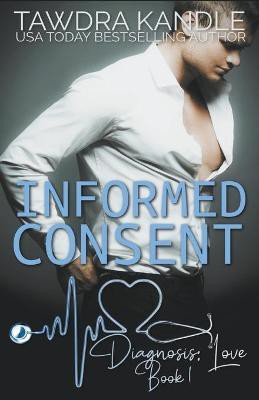 Informed Consent(English, Paperback, Kandle Tawdra)