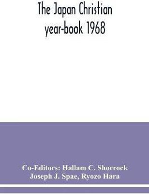 The Japan Christian year-book 1968(English, Paperback, J Spae Joseph)