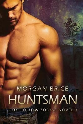 Huntsman(English, Paperback, Brice Morgan)