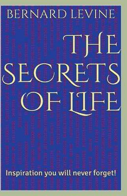 The Secrets of Life(English, Paperback, Levine Bernard)