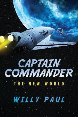 Captain Commander(English, Paperback, Paul Willy)