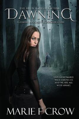 Dawning(English, Paperback, Crow Marie F)