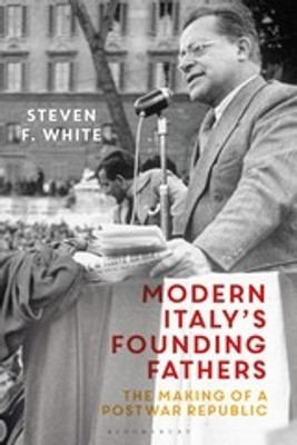 Modern Italy's Founding Fathers(English, Paperback, White Steven F. Dr)