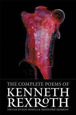 The Complete Poems of Kenneth Rexroth(English, Paperback, Rexroth Kenneth)