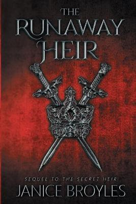 The Runaway Heir(English, Paperback, Broyles Janice)