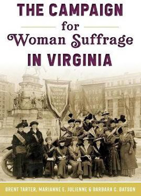 The Campaign for Woman Suffrage in Virginia(English, Paperback, Batson Barbara)