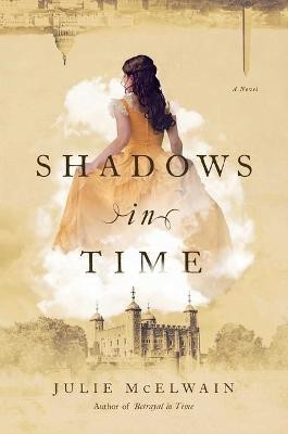 Shadows in Time(English, Paperback, McElwain Julie)