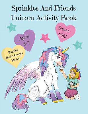 Sprinkles and Friends Unicorn Activity Book(English, Paperback, Watson Corinda)