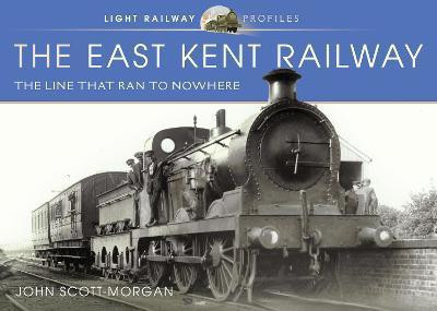 The East Kent Railway(English, Hardcover, Scott-Morgan John)