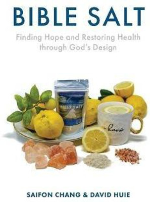 Bible Salt(English, Paperback, Chang Saifon)