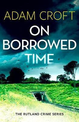 On Borrowed Time(English, Paperback, Croft Adam)