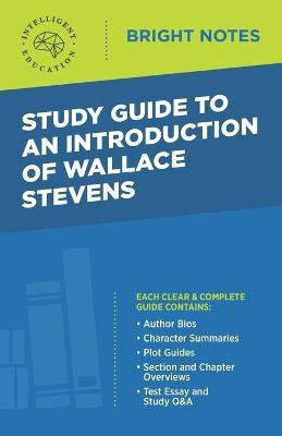 Study Guide to an Introduction of Wallace Stevens(English, Paperback, unknown)