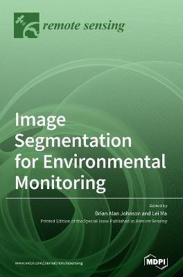 Image Segmentation for Environmental Monitoring(English, Hardcover, unknown)