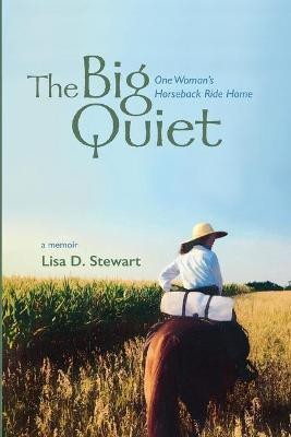 The Big Quiet(English, Paperback, Stewart Lisa D)