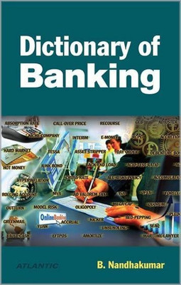 Dictionary of Banking 2014 Edition(English, Paperback, Nandhakumar B.)