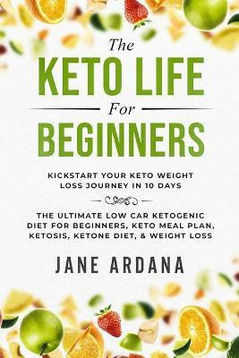 Keto Diet For Beginners(English, Paperback, Ardana Jane)