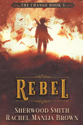 Rebel(English, Paperback, Brown Rachel Manija)