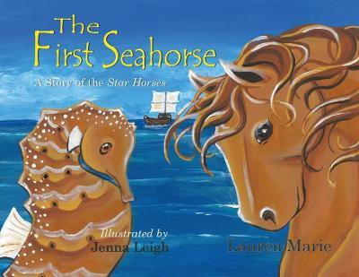 The First Seahorse(English, Paperback, Marie Lauren)