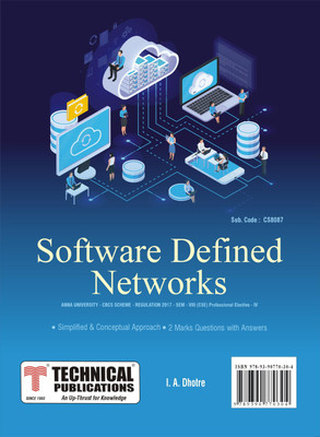 Software Defined Networks for BE Anna University R17 CBCS (VIII CSE/Pro. Elect. - IV - CS8087)(Paperback, I. A. Dhotre)
