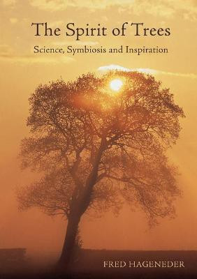 The Spirit of Trees(English, Paperback, Hageneder Fred)