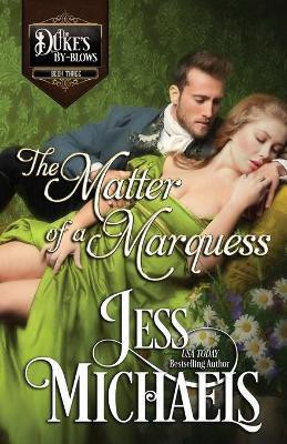 The Matter of a Marquess(English, Paperback, Michaels Jess)