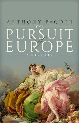 The Pursuit of Europe(English, Hardcover, Pagden Anthony)
