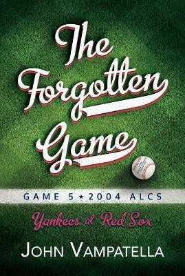 The Forgotten Game(English, Paperback, Vampatella John)