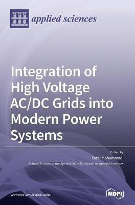 Integration of High Voltage AC/DC Grids into Modern Power Systems(English, Hardcover, unknown)