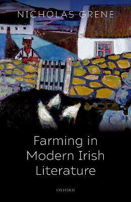 Farming in Modern Irish Literature(English, Hardcover, Grene Nicholas)