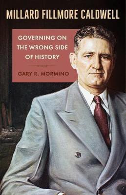 Millard Fillmore Caldwell(English, Paperback, Mormino Gary R.)