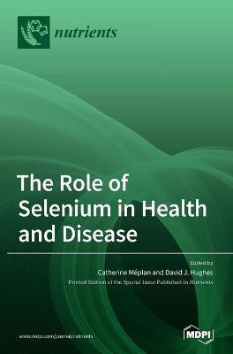 The Role of Selenium in Health and Disease(English, Hardcover, unknown)