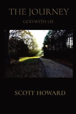 The Journey(English, Paperback, Howard Scott)