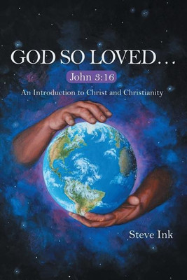 God so Loved...(English, Paperback, Ink Steve)