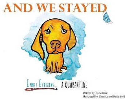 And We Stayed(English, Hardcover, Byrd Katie)