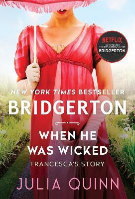 When He Was Wicked(English, Paperback, Quinn Julia)
