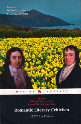 Romantic Literary Criticism(Paperback, William Wordsworth, Samuel Taylor Coleridge)