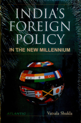 India'S Foreign Policy in the New Millennium(English, Hardcover, Shukla Vatsala)