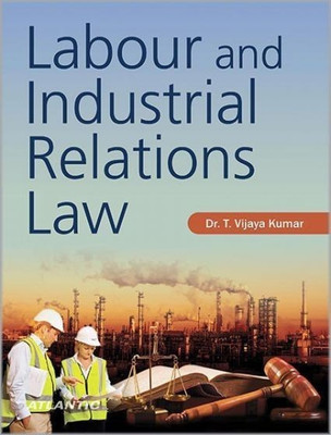 Labour and Industrial Relations Law(English, Hardcover, Kumar T. Vijaya)